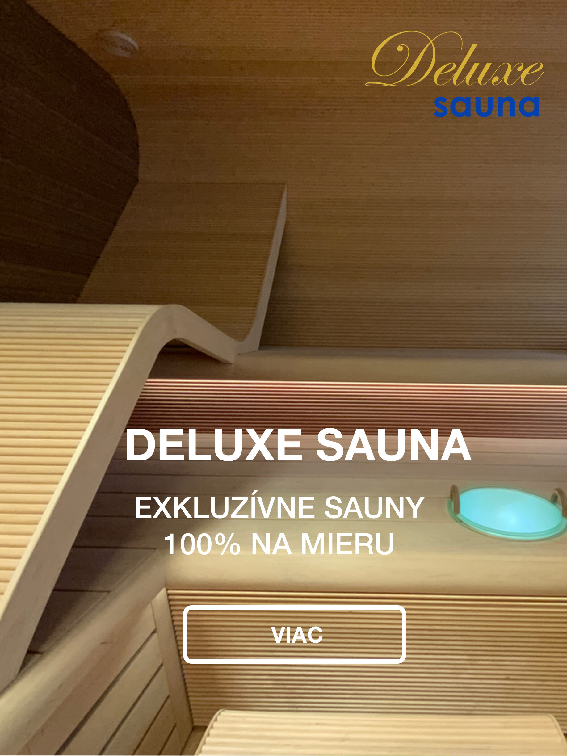 Deluxe sauna na mieru